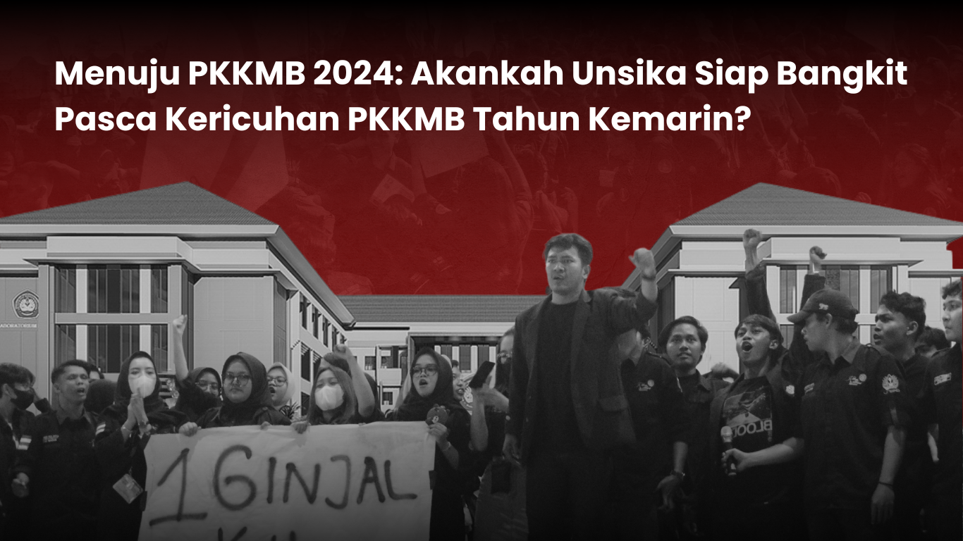 Thumbnail artikel Menuju PKKMB 2024: Akankah Unsika Siap Bangkit Pasca Kericuhan PKKMB Tahun Kemarin?