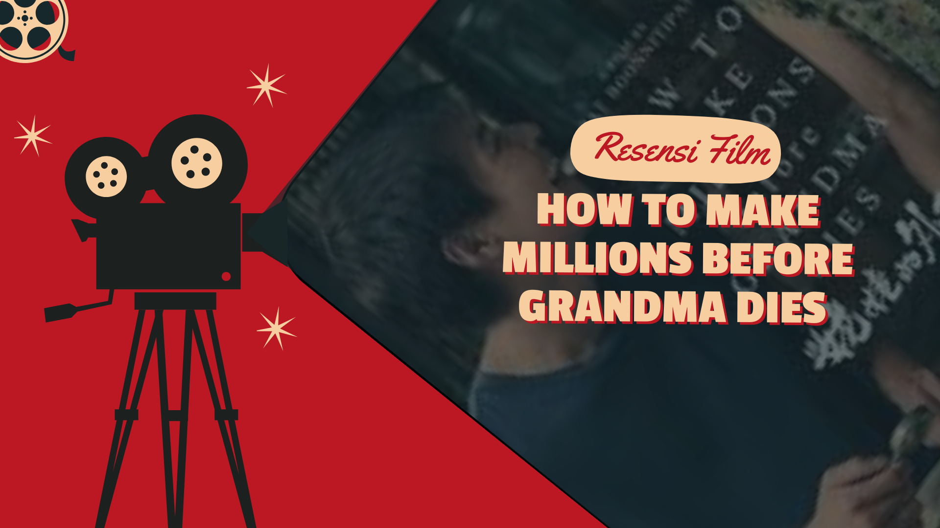 Thumbnail artikel Review Film: How to Make Millions Before Grandma Dies