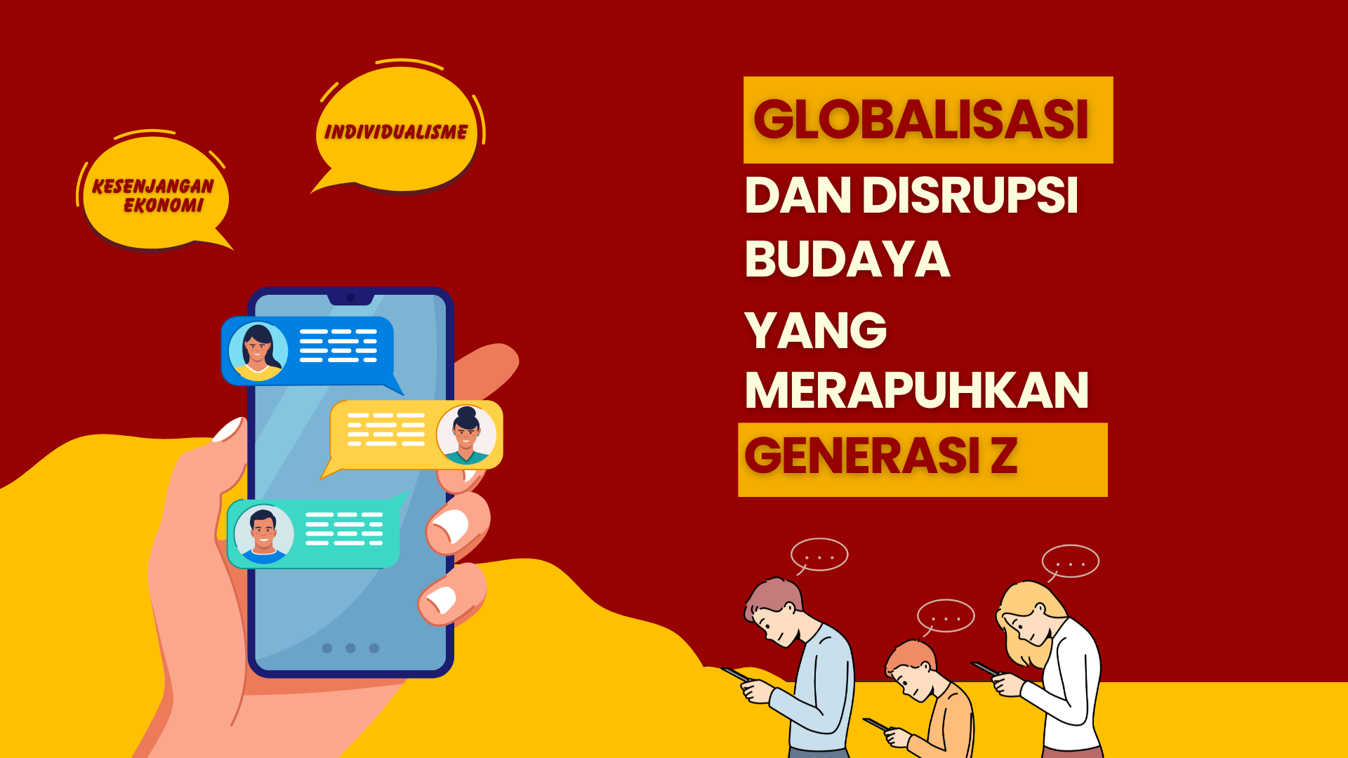Thumbnail artikel Globalisasi dan Disrupsi Budaya yang Merapuhkan Generasi Z